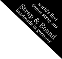 Strap and Bound - world's first denim strap ons